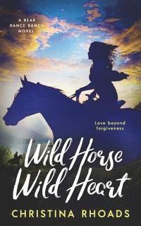 bokomslag Wild Horse, Wild Heart