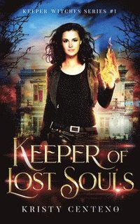 bokomslag Keeper of Lost Souls