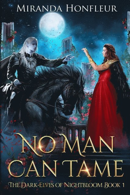 Miranda Honfleur - No Man Can Tame, Häftad