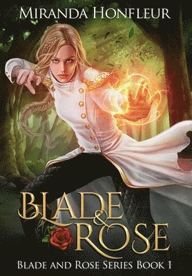 Blade & Rose 1