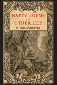 bokomslag Happy Poems and Other Lies