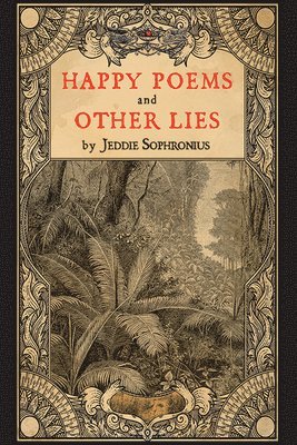 bokomslag Happy Poems and Other Lies