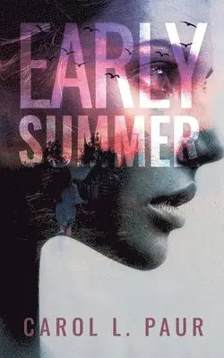 Carol Paur - Early Summer, Häftad. Tillgänglighet: Lägg i varukorg