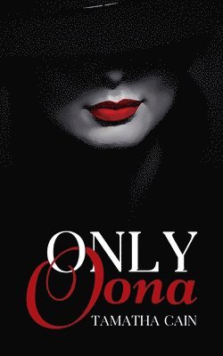 Tamatha Cain - Only Oona, Häftad