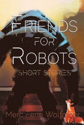 Friends For Robots
