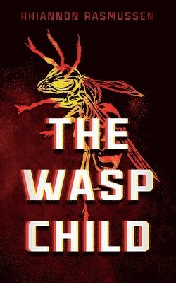 The Wasp Child 1