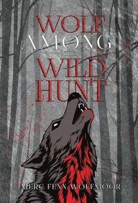 bokomslag The Wolf Among the Wild Hunt