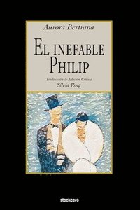 bokomslag El inefable Philip
