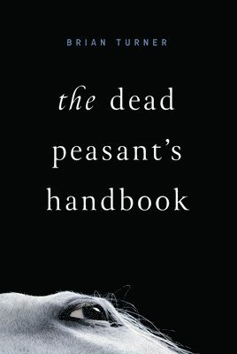 bokomslag The Dead Peasant's Handbook