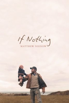 bokomslag If Nothing