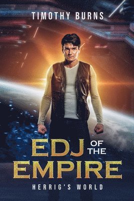 Timothy Burns - Edj of the Empire: Herrig's World, Häftad
