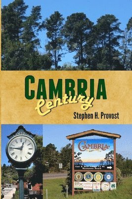 Stephen H Provost - Cambria Century, Häftad