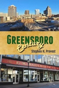 bokomslag Greensboro Century