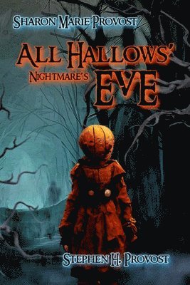 bokomslag All Hallows' Nightmare's Eve: Tales from Beyond the Veil