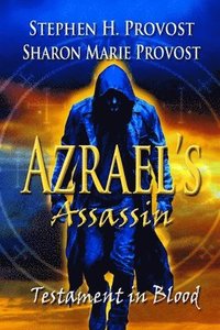 bokomslag Azrael's Assassin: Testament in Blood