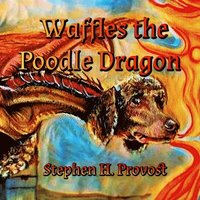 bokomslag Waffles the Poodle Dragon