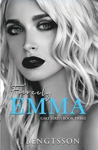 bokomslag Fiercely Emma