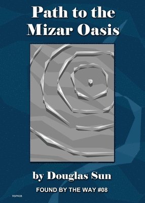 Path to the Mizar Oasis 1