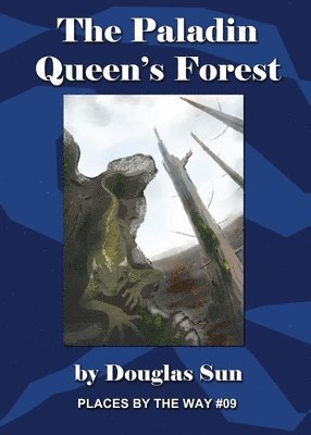 Douglas Sun - Paladin Queen's Forest, Häftad