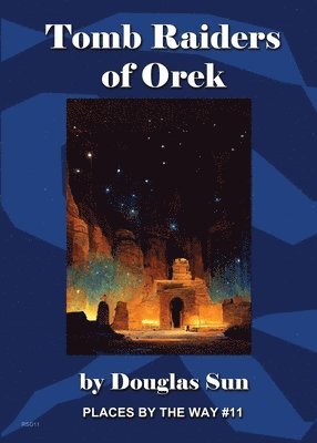 Tomb Raiders of Orek 1