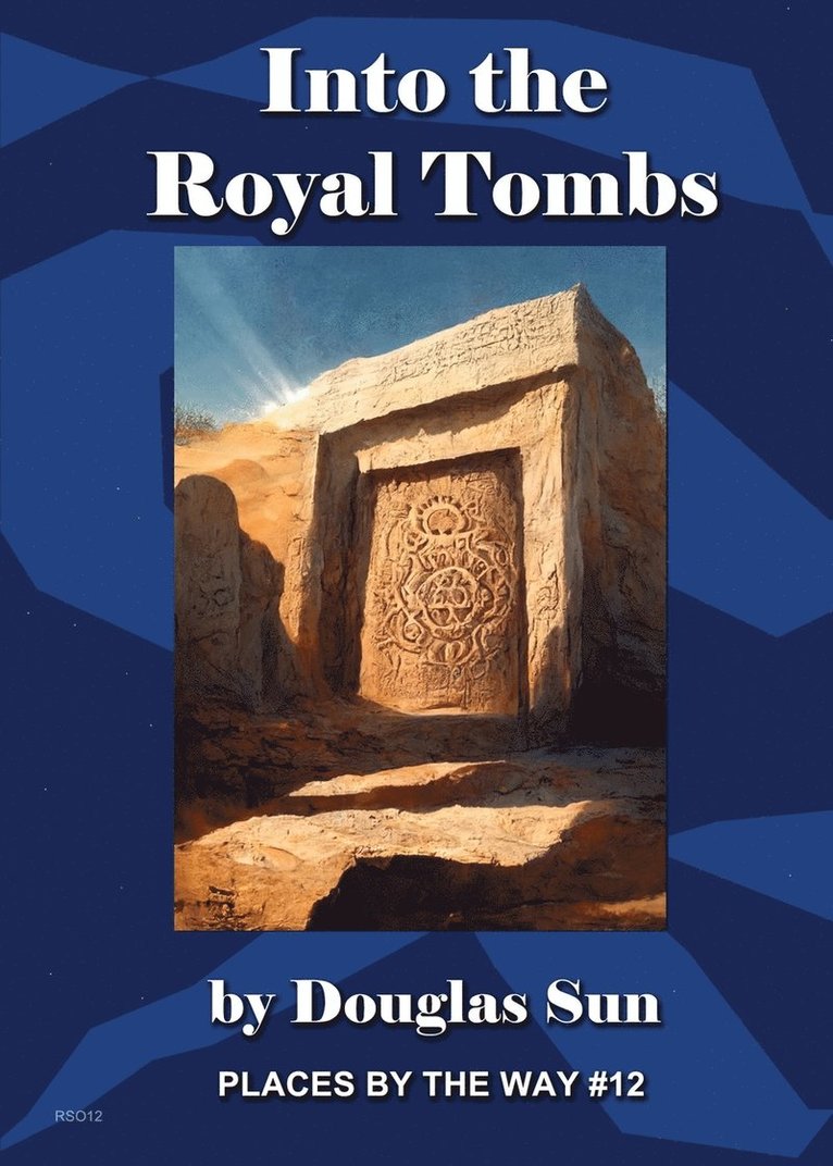 Douglas Sun - Into the Royal Tombs, Häftad