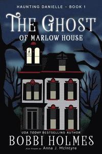 bokomslag The Ghost of Marlow House