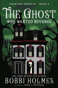 bokomslag Ghost Who Wanted Revenge