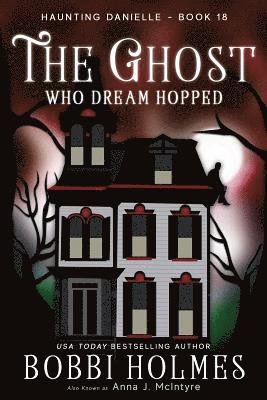 Ghost Who Dream Hopped