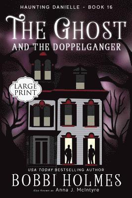 Ghost and the Doppelganger