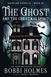 bokomslag Ghost and the Christmas Spirit