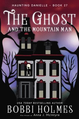 The Ghost and the Mountain Man 1