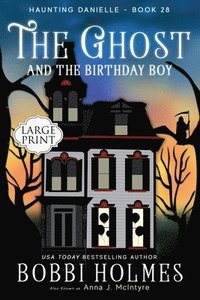 bokomslag The Ghost and the Birthday Boy