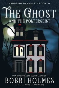 bokomslag Ghost and the Poltergeist