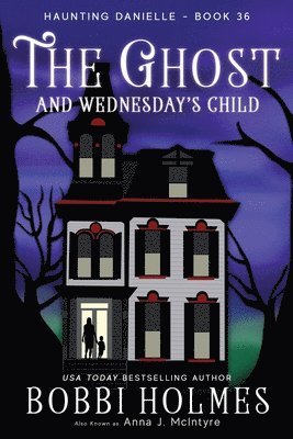 bokomslag The Ghost and Wednesday's Child
