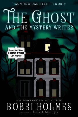 Bobbi Holmes, Anna J McIntyre - Ghost and the Mystery Writer, Häftad