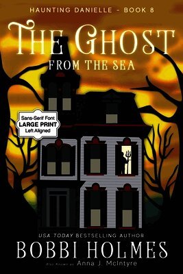 Bobbi Holmes, Anna J McIntyre - Ghost from the Sea, Häftad