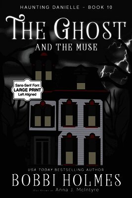 Bobbi Holmes, Anna J McIntyre - Ghost and the Muse, Häftad