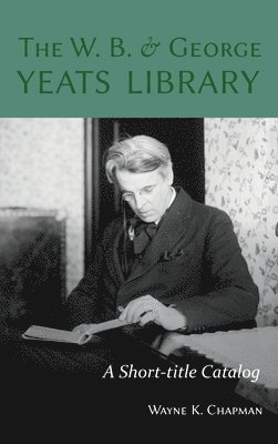 The W. B. and George Yeats Library 1