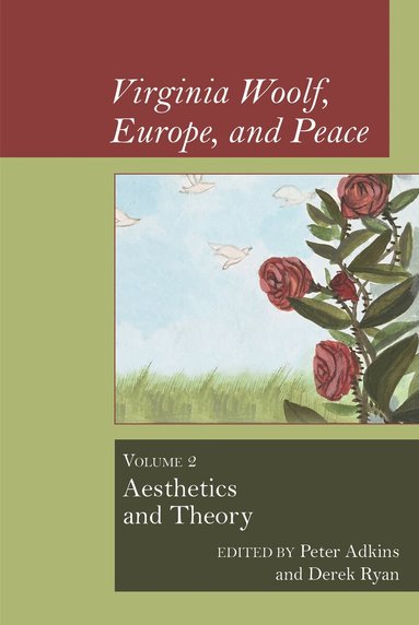 Peter Adkins, Derek Ryan - Virginia Woolf, Europe, and Peace, Inbunden