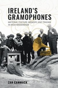 bokomslag Ireland's Gramophones