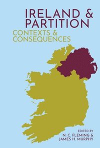 bokomslag Ireland and Partition