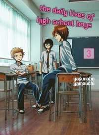 bokomslag The Daily Lives of High School Boys, volume 3