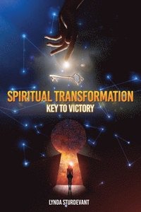 bokomslag Spiritual Transformation: Key To Victory