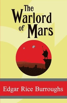 The Warlord of Mars 1