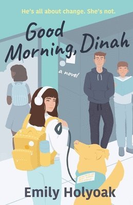 Emily Holyoak - Good Morning, Dinah, Häftad