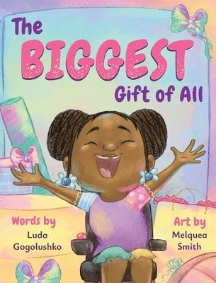 Luda Gogolushko - Biggest Gift of All, Inbunden