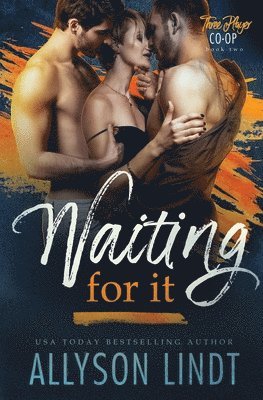 Allyson Lindt - Waiting For It, Häftad