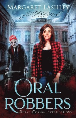 Oral Robbers 1