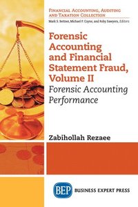 bokomslag Forensic Accounting and Financial Statement Fraud, Volume II