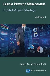 bokomslag Capital Project Management, Volume I